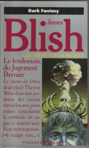 Les apprentis sorciers. Vol. 2. Le lendemain du jugement dernier