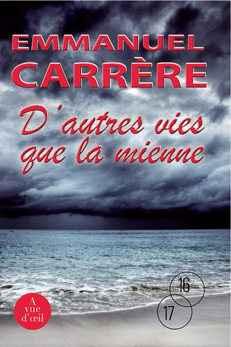 D'autres vies que la mienne