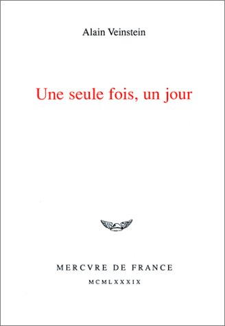 Une seule fois, un jour