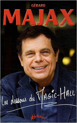 Les dessous du magic-hall