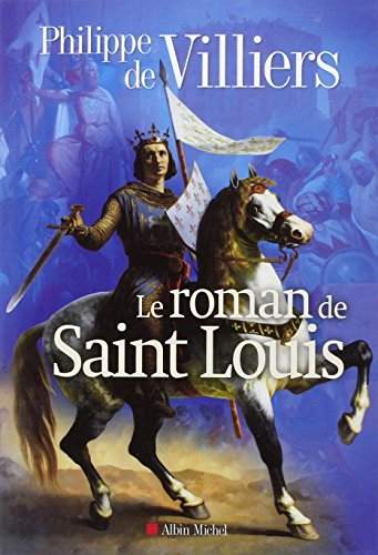 Le roman de Saint Louis