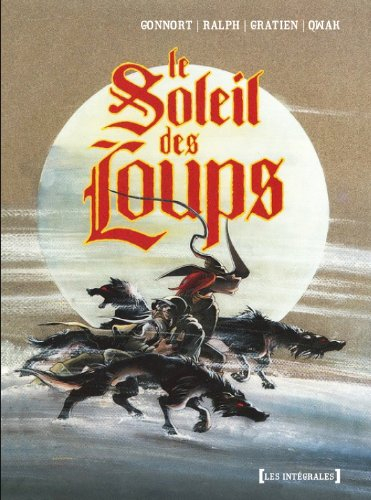 Le Soleil des loups. Vol. 1