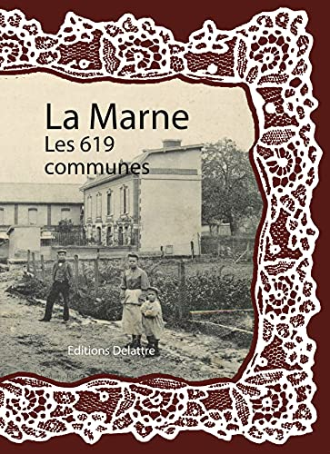La Marne, les 619 communes