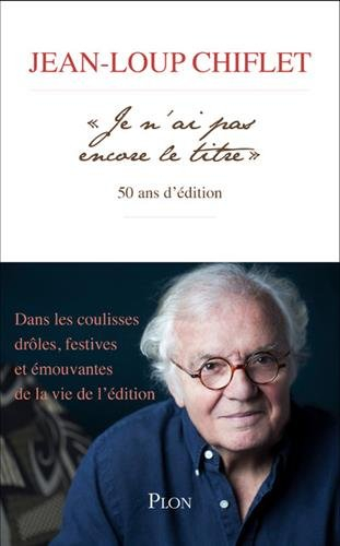 Je n'ai pas encore le titre : 50 ans d'édition