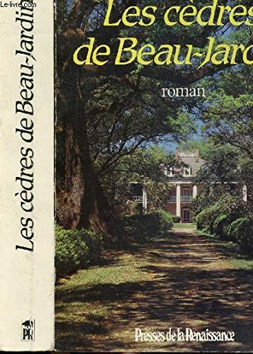 les cedres de beau jardin