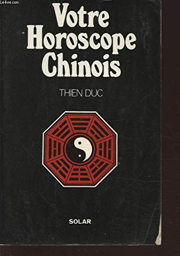 votre horoscope chinois