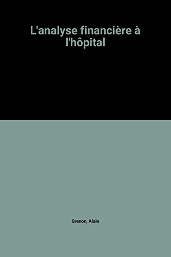L'Analyse financière à l'hôpital