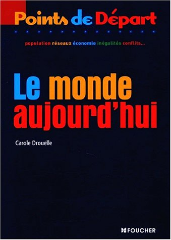 Le monde aujourd'hui