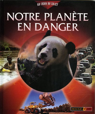 Notre planète en danger
