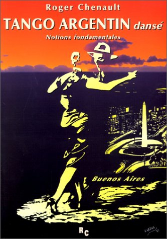 Tango argentin dansé : notions fondamentales