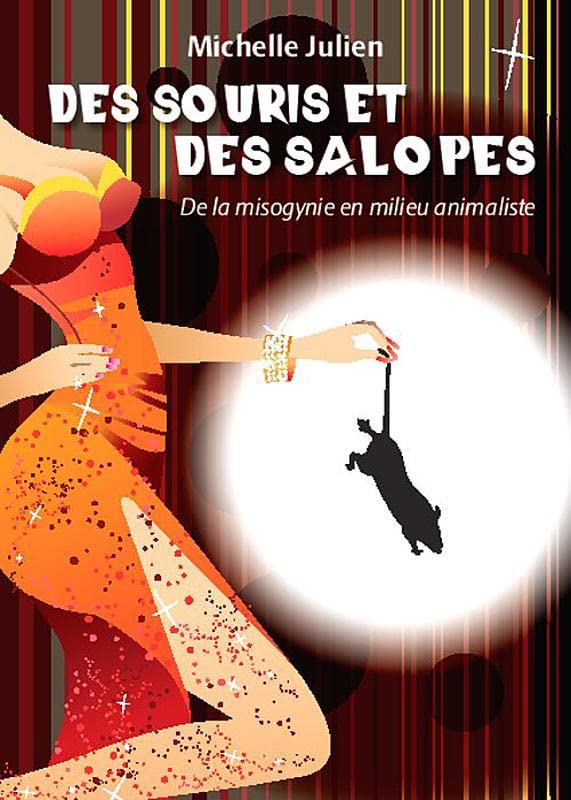 Des souris et des salopes : de la misogynie en milieu animaliste