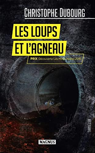 Les loups et l'agneau : thriller