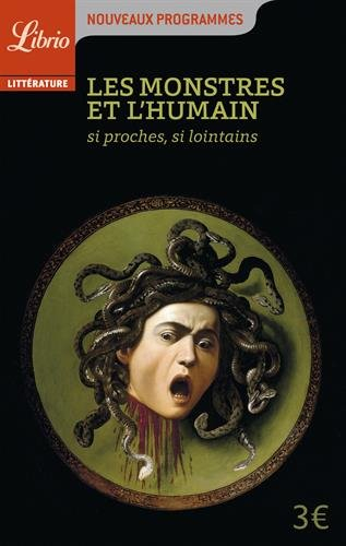 Les monstres et l'humain : si proches, si lointains