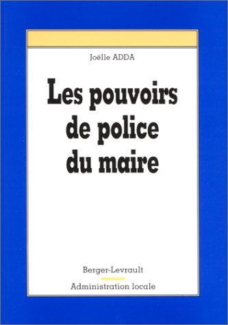 Les pouvoirs de police du maire