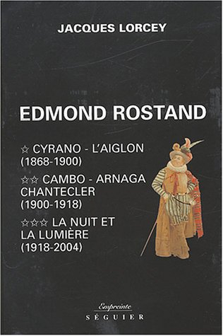 edmond rostand coffret 3 volumes : tome 1, cyrano - l'aiglon (1868-1900). tome 2, cambo - arnaga - c
