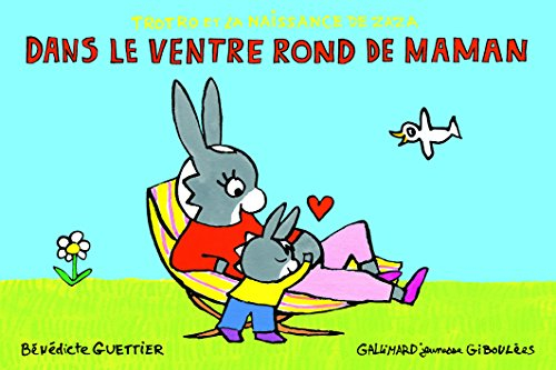 Trotro et la naissance de Zaza. Dans le ventre rond de maman