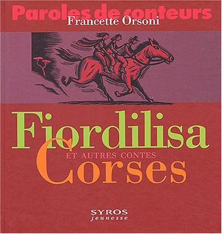 Fiordilisa et autres contes corses