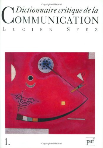 dictionnaire critique de la communication