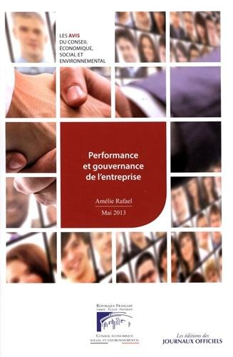Performance et gouvernance de l'entreprise : mandature 2010-2015, séance du 28 mai 2013