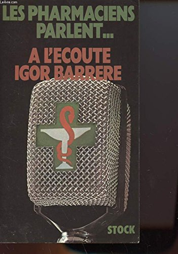 Les pharmaciens parlent