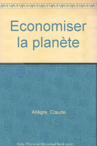 Economiser la planète