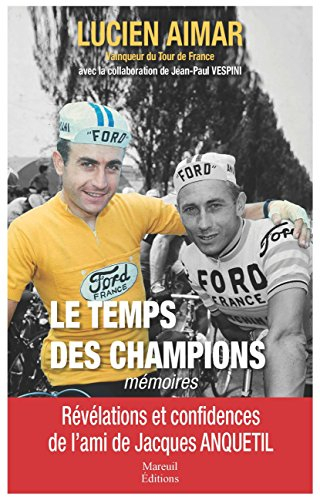Le temps des champions : mémoires