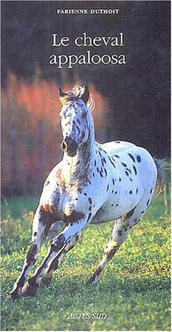 Le cheval appaloosa