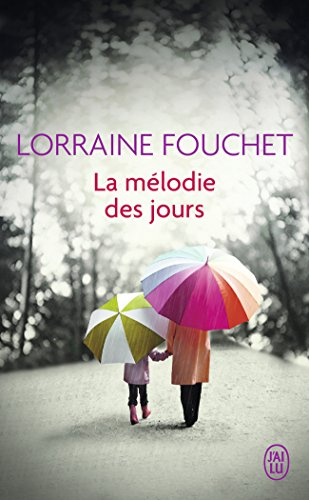 La mélodie des jours