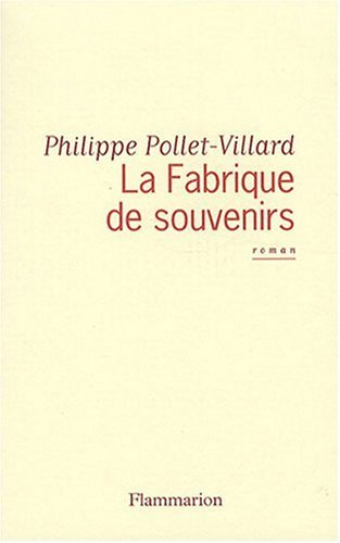 La fabrique de souvenirs