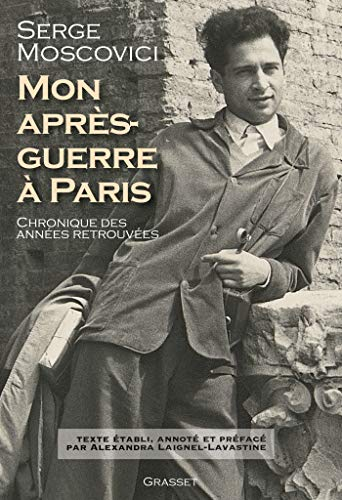 Mon après-guerre à Paris : chroniques des années retrouvées