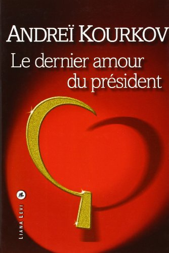 Le dernier amour du président