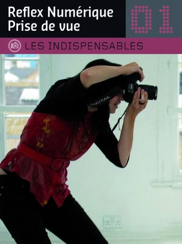 Reflex numérique : la prise de vue