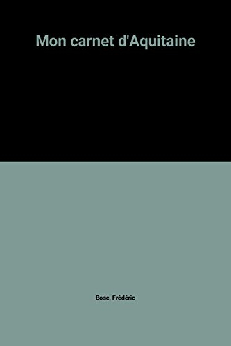 Mon carnet d'Aquitaine