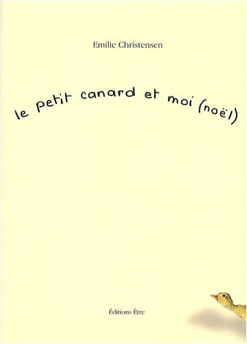 Le petit canard et moi (Noël)