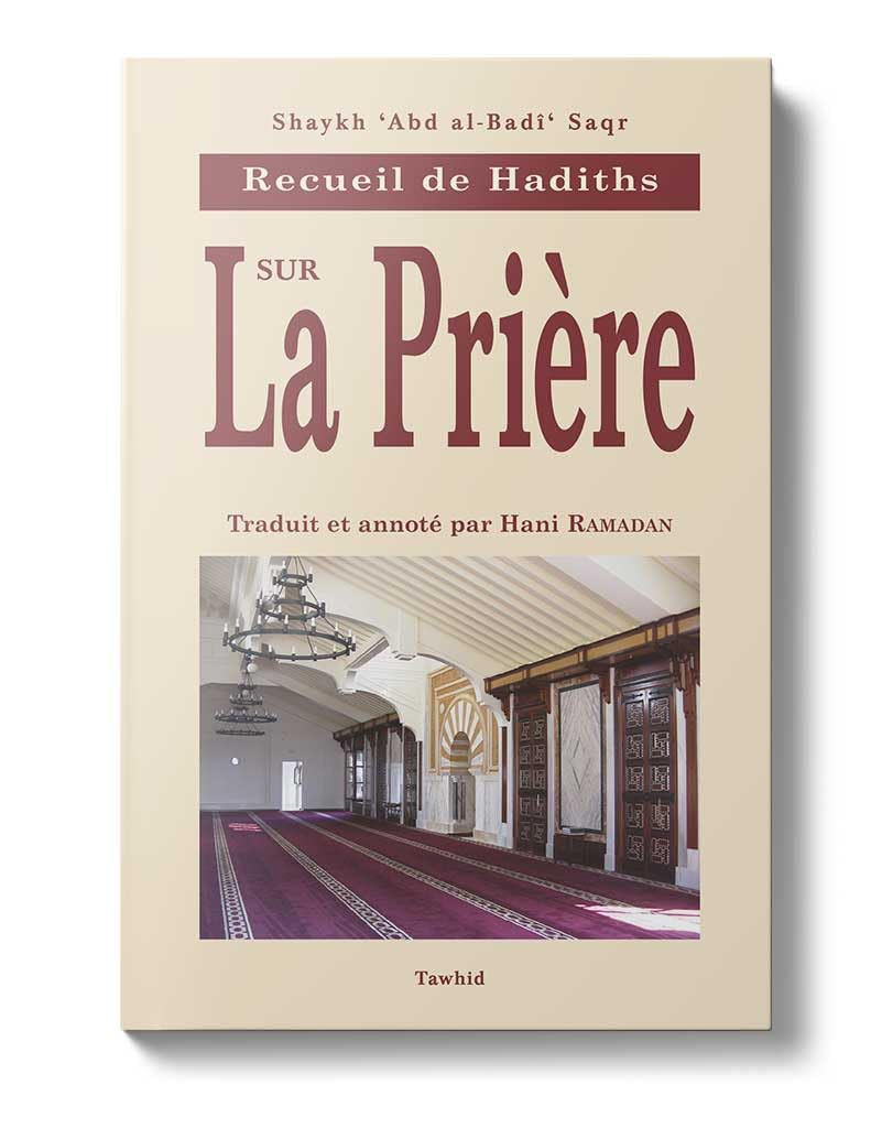 Recueil de hadiths sur la prière