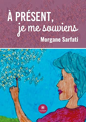 A présent, je me souviens