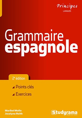 Grammaire espagnole : points clés, exercices