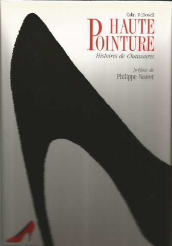Haute pointure : histoires de chaussures