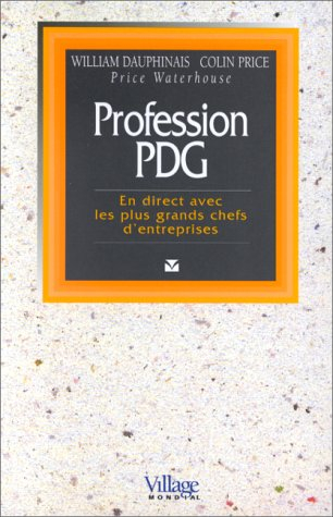 Profession PDG : en direct avec les plus grands chefs d'entreprises
