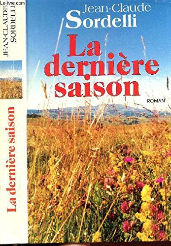 La dernière saison