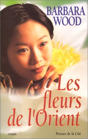 Les fleurs de l'Orient
