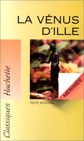la vénus d'Îlle : texte intégral