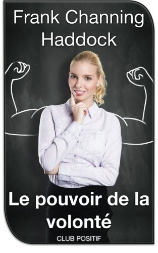 Le pouvoir de la volonté