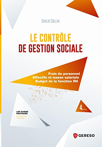 Le contrôle de gestion sociale : frais de personnel, effectifs et masse salariale, budget de la fonc