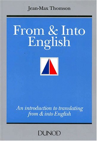 From & into English : an introduction to translating from and into English