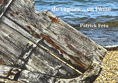 De vagues... en l'âme