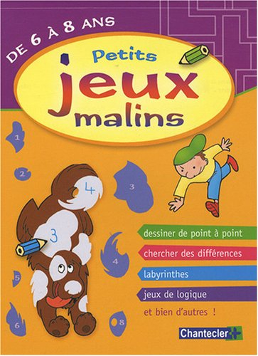 Petits jeux malins, 6-8 ans