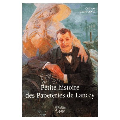 Histoire des papeteries de Lancey, de Bergès à nos jours : Bergès, le père de la Houille Blanche, ou