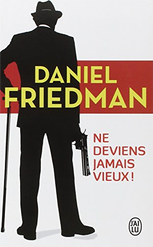 Ne deviens jamais vieux !