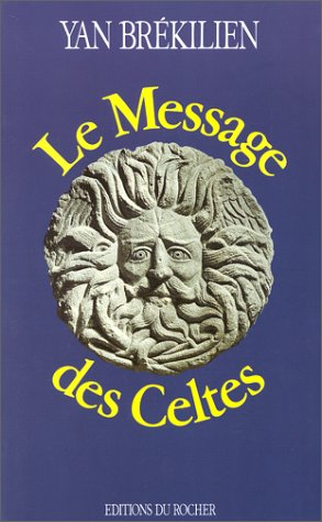 Le Message des Celtes